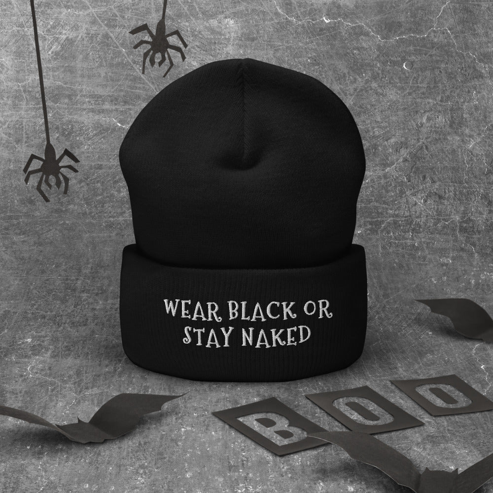 Rags n Rituals 'Wear Black or Stay Naked' Cuffed Beanie at $32.99 USD