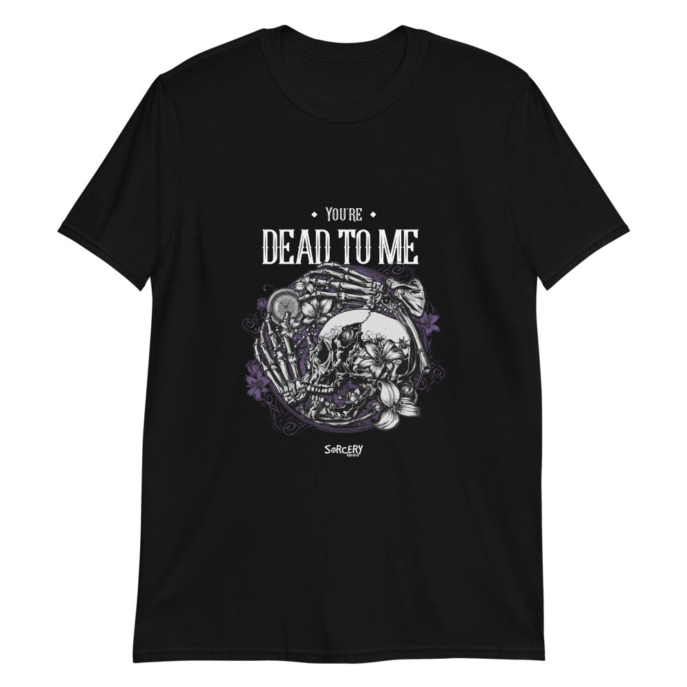 Rags n Rituals 'You're Dead To Me' Short-Sleeve Black Unisex T-Shirt at $26.99 USD